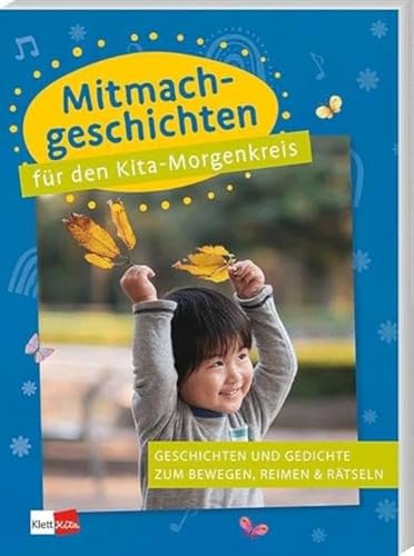 9783960462439: Mitmachgeschichten fr den Kita-Morgenkreis: Geschichten und Gedichte zum Bewegen, Reimen & Rtseln: 2