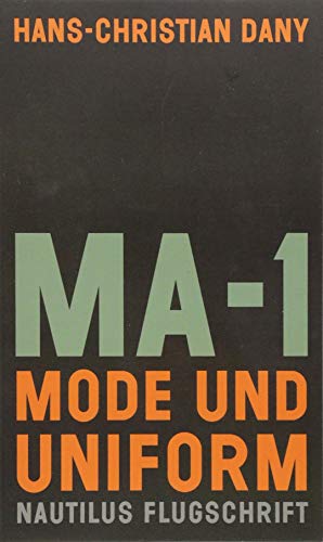 9783960540892: MA-1. Mode und Uniform