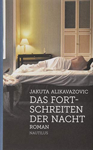 Imagen de archivo de Das Fortschreiten der Nacht: Roman a la venta por medimops