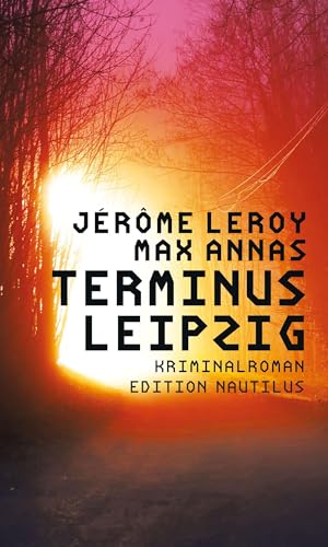 Beispielbild fr Terminus Leipzig: Kriminalroman zum Verkauf von Revaluation Books