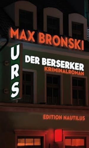 Beispielbild fr Urs der Berserker: Kriminalroman zum Verkauf von medimops