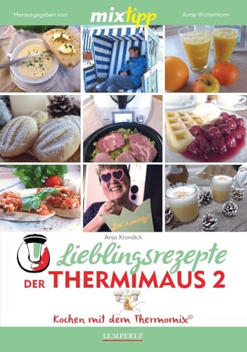 Stock image for Lieblingsrezepte der Thermimaus 2 -Language: german for sale by GreatBookPrices