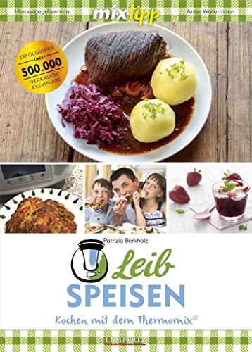 Stock image for mixtipp: Leibspeisen: Hausmannskost aus dem Thermomixr for sale by Chiron Media