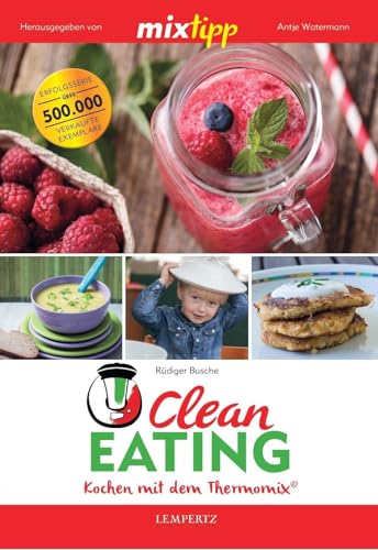 Stock image for mixtipp: Clean Eating -Language: german for sale by GreatBookPrices