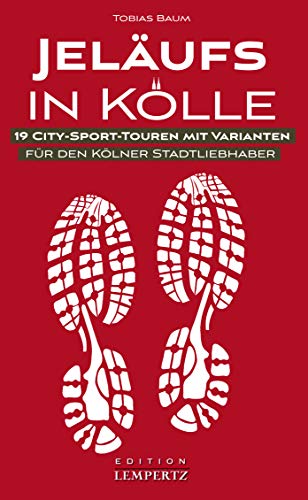 Beispielbild fr Jelufs in Klle: 19 City-Sport-Touren mit Varianten fr den Klner Stadtliebhaber (Edition Lempertz) zum Verkauf von medimops