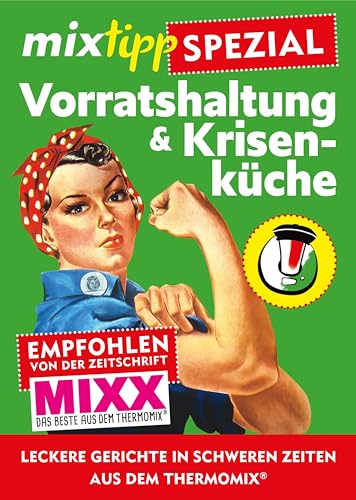 Stock image for mixtipp-Spezial: Vorratshaltung & Krisenkche -Language: german for sale by GreatBookPrices