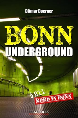Stock image for Doerner, D: Bonn Underground for sale by Blackwell's
