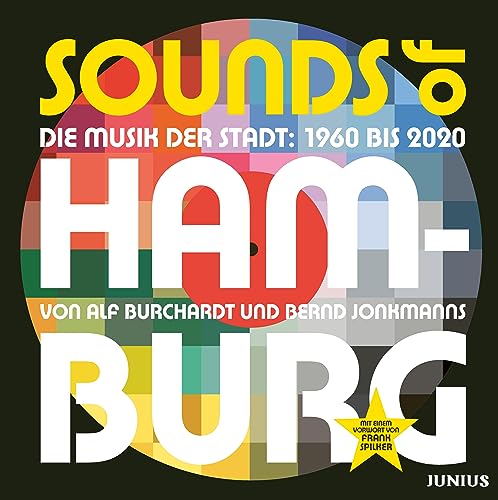 Stock image for Sounds of Hamburg: Die Musik der Stadt: 1960-2020 for sale by Revaluation Books