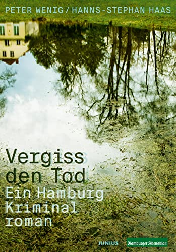 Stock image for Vergiss den Tod: Ein Hamburg-Kriminalroman for sale by Buchstube Tiffany