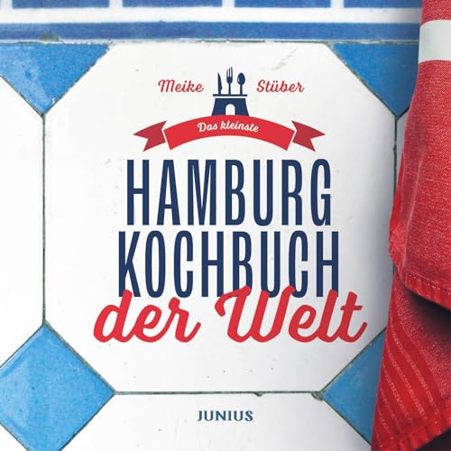 Imagen de archivo de Das kleinste Hamburg-Kochbuch der Welt a la venta por GreatBookPrices