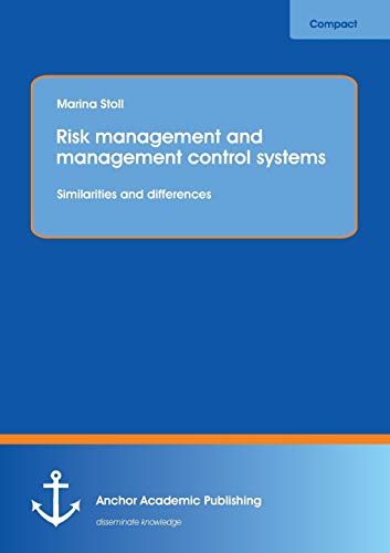 Stock image for Risk management and management control systems: Similarities and differences for sale by Lucky's Textbooks