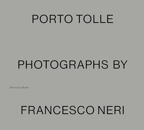 Beispielbild fr Francesco Neri Porto Tolle zum Verkauf von GreatBookPrices