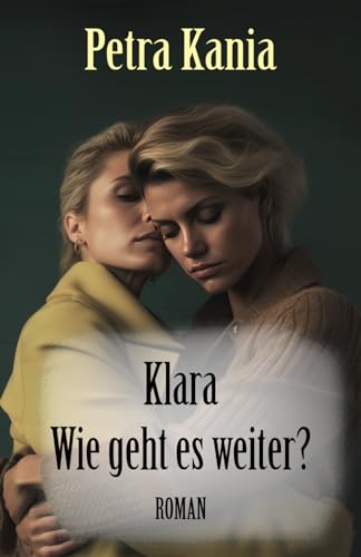 Stock image for Klara - Wie geht es weiter? for sale by GreatBookPrices