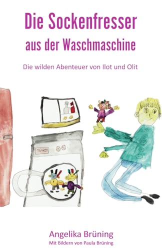 Stock image for Die Sockenfresser aus der Waschmaschine for sale by GreatBookPrices