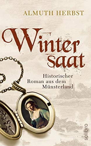 Beispielbild fr Wintersaat: Historischer Roman aus dem Mnsterland (Historoman) zum Verkauf von medimops
