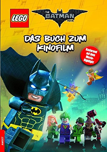 Stock image for The LEGO Batman Movie: Das Buch zum Kinofilm for sale by Versandantiquariat Jena