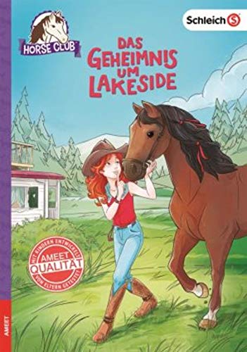 Beispielbild fr SCHLEICH Horse Club - Das Geheimnis um Lakeside -Language: german zum Verkauf von GreatBookPrices