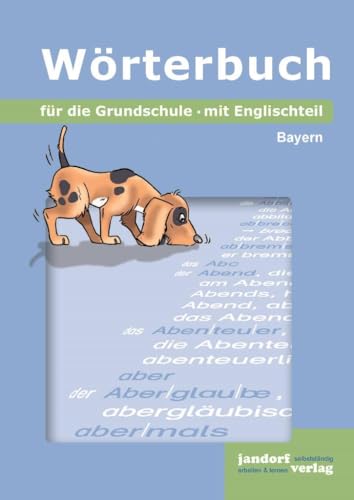Beispielbild fr Wrterbuch fr die Grundschule (Ausgabe Bayern): mit Englischteil zum Verkauf von medimops