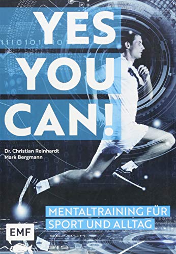 Stock image for Yes you can! Mentaltraining fr Sport und Alltag for sale by medimops