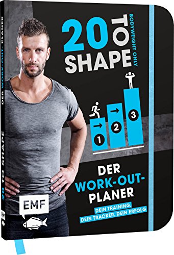 Beispielbild fr 20 to Shape - Bodyweight only: Der Work-out-Planer -Language: german zum Verkauf von GreatBookPrices