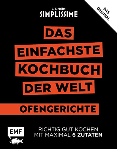 Beispielbild fr Simplissime ? Das einfachste Kochbuch der Welt: Ofengerichte: Richtig gut kochen mit maximal 6 Zutaten zum Verkauf von medimops