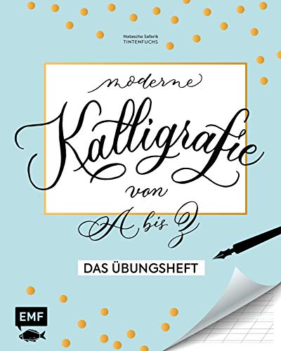 Imagen de archivo de Kalligrafie von A bis Z - Das bungsheft -Language: german a la venta por GreatBookPrices