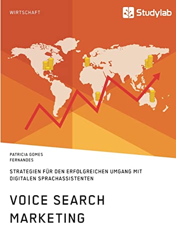Stock image for Voice Search Marketing. Strategien fr den erfolgreichen Umgang mit digitalen Sprachassistenten for sale by medimops