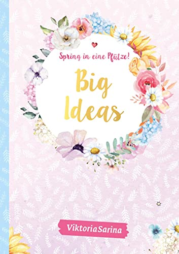 Beispielbild fr Spring in eine Pftze! Notizbuch Big Ideas von Viktoria Sarina zum Verkauf von medimops