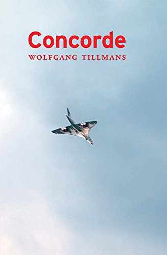 9783960981671: Wolfgang Tillmans Concorde /anglais/allemand