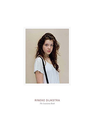 Stock image for Rineke Dijkstra: The Louisiana Book for sale by Midtown Scholar Bookstore