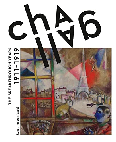 Beispielbild fr Chagall: The Breakthrough Years: 1911-1919 zum Verkauf von WorldofBooks