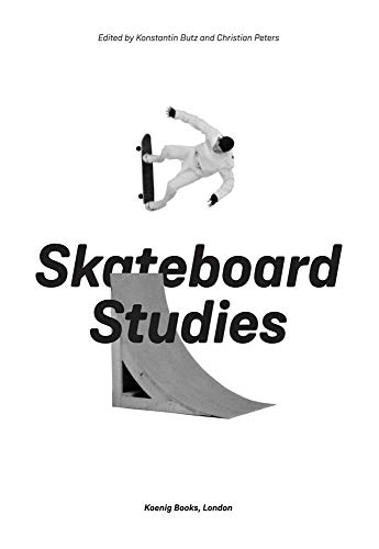 Imagen de archivo de Skateboard Studies a la venta por Midtown Scholar Bookstore