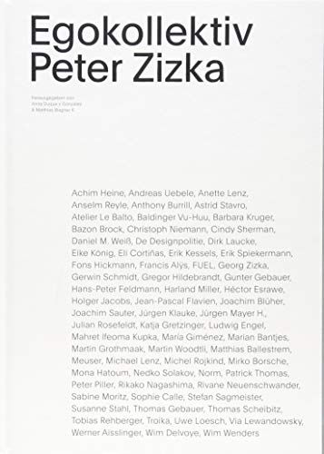 Beispielbild fr Egokollektiv - Peter Zizka. Eine Mono-Multigrafie. zum Verkauf von ACADEMIA Antiquariat an der Universitt