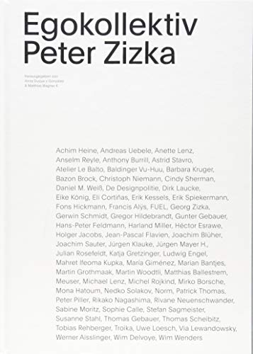 Imagen de archivo de Egokollektiv - Peter Zizka. Eine Mono-Multigrafie. a la venta por ACADEMIA Antiquariat an der Universitt