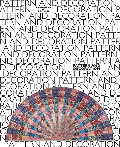 Stock image for Pattern and Decoration: Ornament as Promise for sale by Midtown Scholar Bookstore