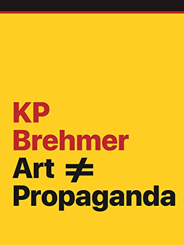 Beispielbild fr KP Brehmer: Art # Propaganda zum Verkauf von Colin Martin Books