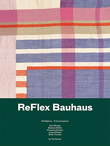 Stock image for Reflex Bauhaus : 40 Objects - 5 Conversations for sale by GreatBookPrices