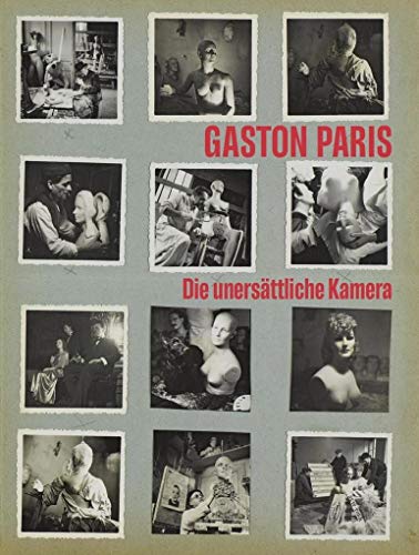 Stock image for Gaston Paris. Die unersttliche Kamera. for sale by Antiquariat Willi Braunert