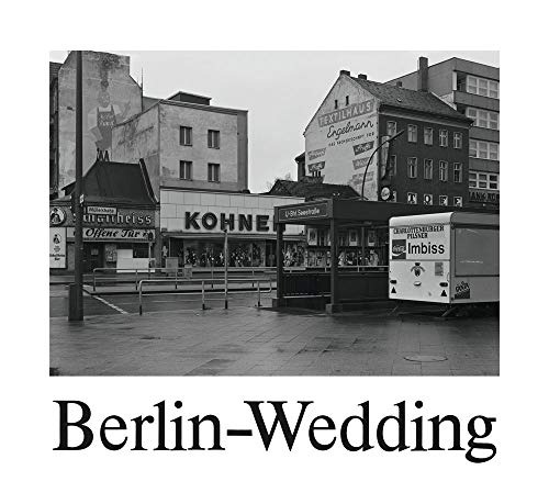 9783960986447: Michael Schmidt Berlin-Wedding /anglais: Berlin-Wedding, 1978
