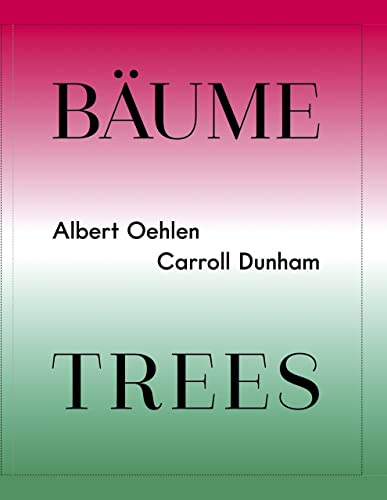 Stock image for Albert Oehlen & Carroll Dunham: Trees for sale by GF Books, Inc.