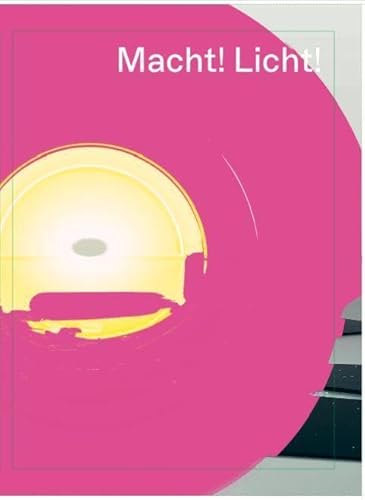 Stock image for Macht! Licht! for sale by Blackwell's