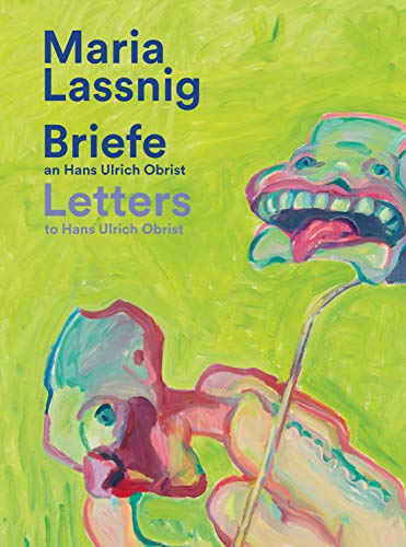 Stock image for Maria Lassnig: Letters to Hans Ulrich Obrist: Living with Art Stops One Wilting! (German/English) for sale by Antiquariat UEBUE