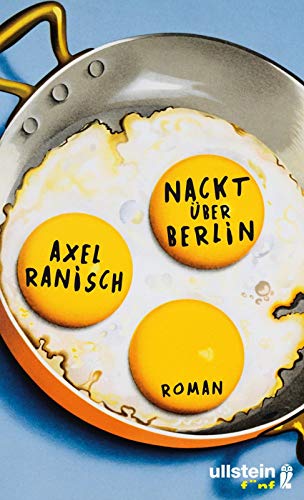 Beispielbild für Nackt über Berlin: Roman zum Verkauf von medimops