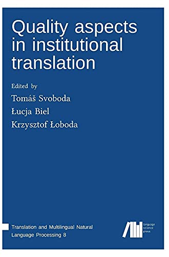 Imagen de archivo de Quality aspects in institutional translation a la venta por Lucky's Textbooks