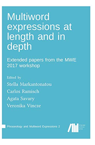 9783961101245: Multiword expressions at length and in depth
