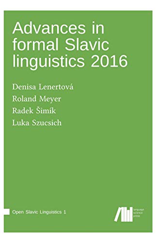 Imagen de archivo de Advances in formal Slavic linguistics 2016 a la venta por Lucky's Textbooks