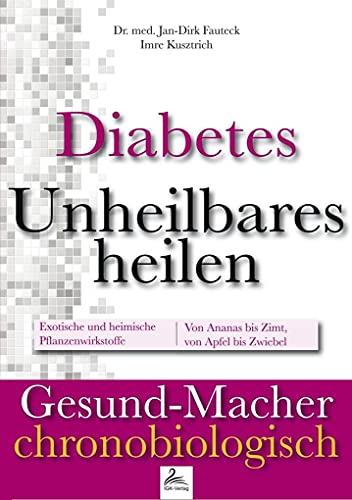 Stock image for Diabetes: Unheilbares heilen for sale by medimops
