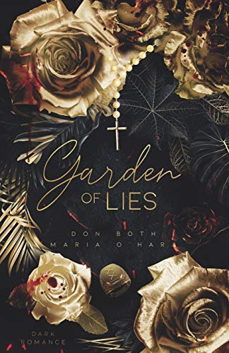 Garden of Lies: 4 (Garden of Sins - die erste Auflage) - Both, Don