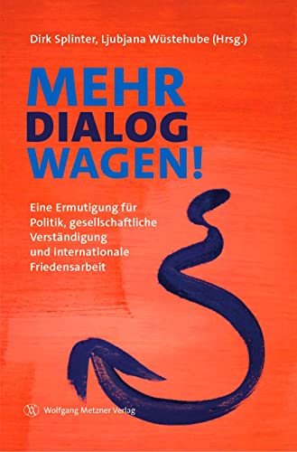 Stock image for Mehr Dialog wagen! -Language: german for sale by GreatBookPrices