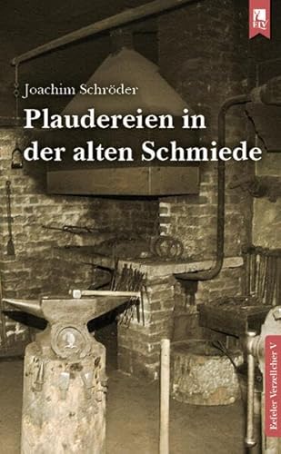 Beispielbild fr Plaudereien in der alten Schmiede zum Verkauf von Blackwell's